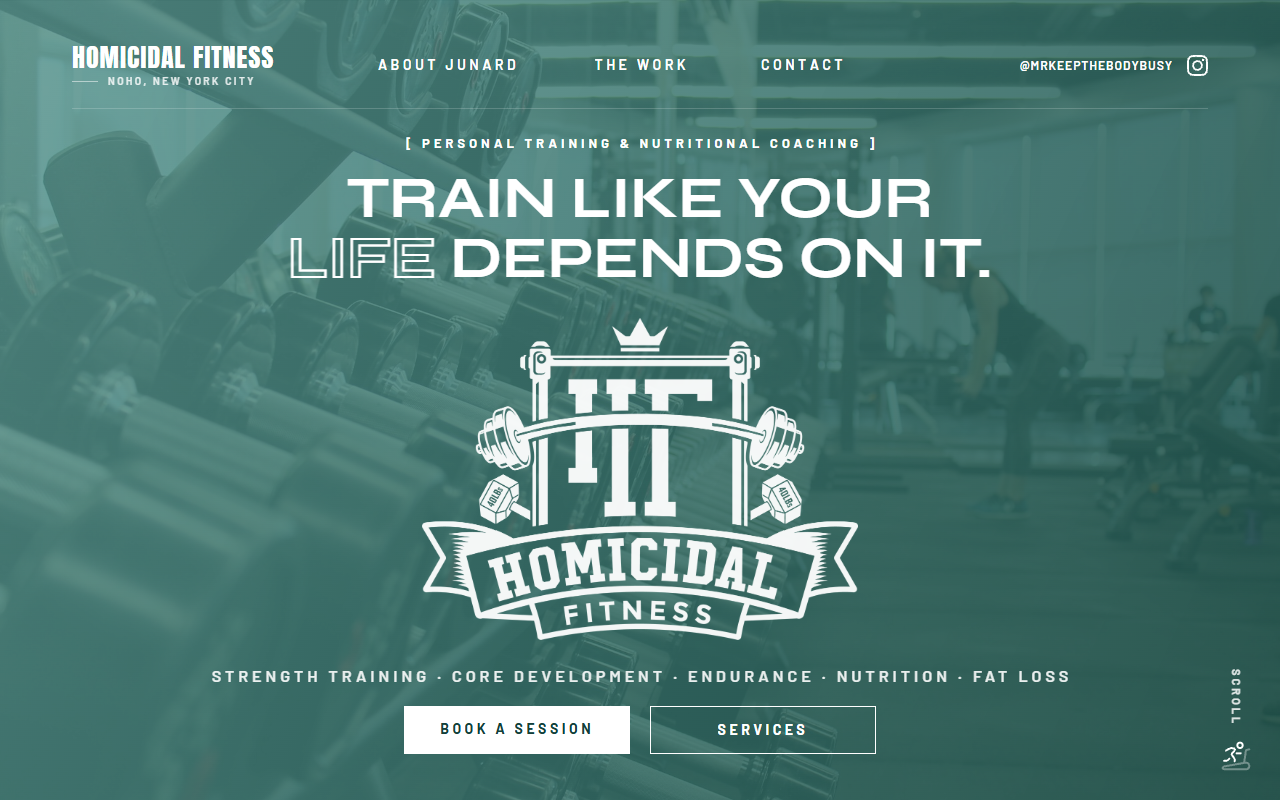 Homicidal Fitness website hero: TRAIN LIKE YOUR LIFE DEPENDS ON IT over a teal gym scene